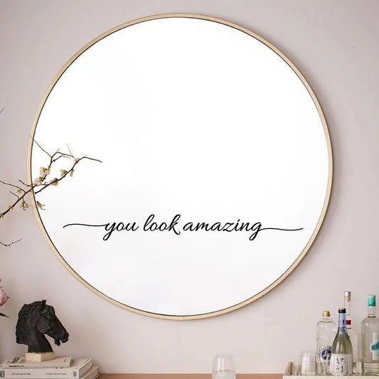 You Look Amazing Mirror Decal Vinyl Decal Decor Inspire Motivational Quote Sticker Fitting Room Bedroom Decoration